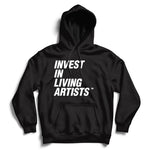 Invest In Living Artists™  Hoodie